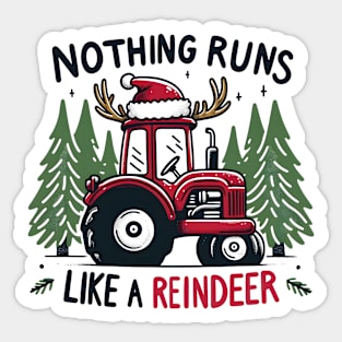 Nothing runs like a reindeer Sticker